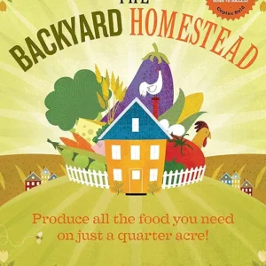 The Backyard Homestead